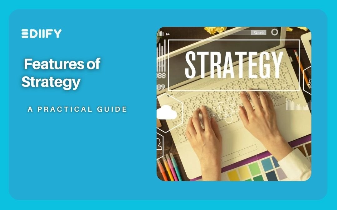 features of strategy