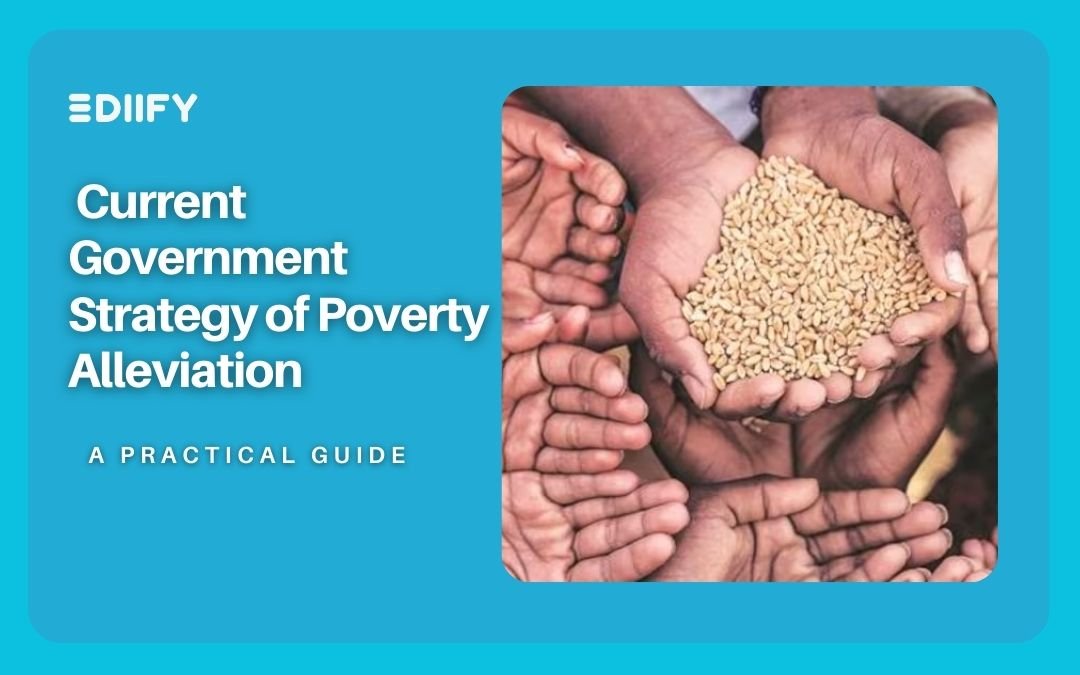 current government strategy of poverty alleviation