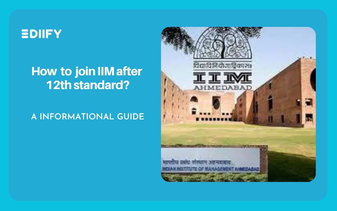 How Can I Join IIM After 12th Standard? – A Guide